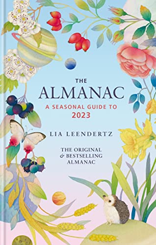 Lia Leendertz - Almanac: A Seasonal Guide to 2023 : THE SUNDAY TIMES B image 1