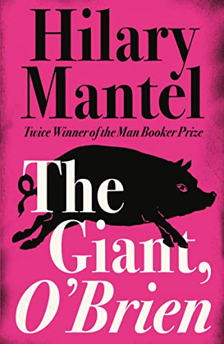 Hilary Mantel - Giant, O'Brien - Paperback image 1