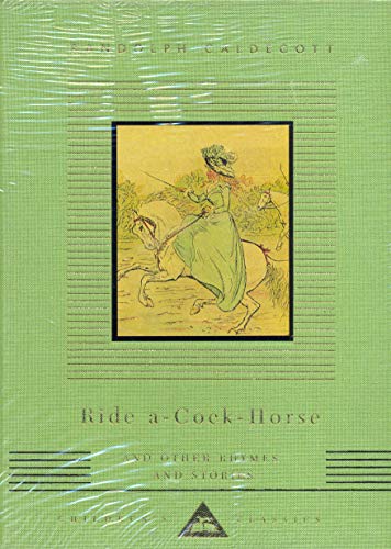 Randolph Caldecott - Ride A Cock Horse And Other Rhymes And Stories - image 1