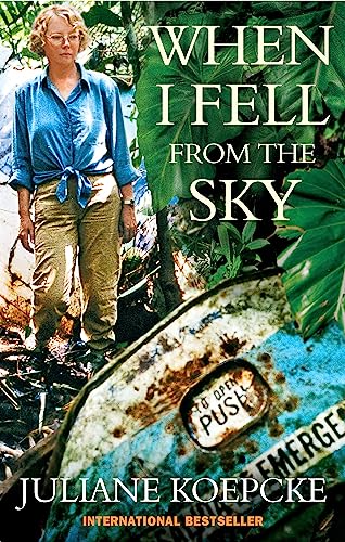 Juliane Koepcke - When I Fell From The Sky : The True Story of One Wom image 1