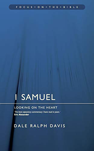 Dale Ralph Davis - 1 Samuel : Looking on the Heart - Paperback image 1