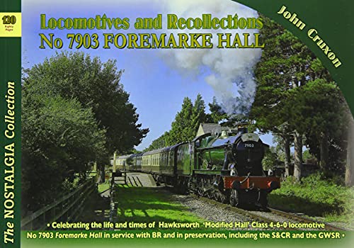 John Cruxon - Locomotive Recollections No 7903 Foremarke Hall - Paperb image 1
