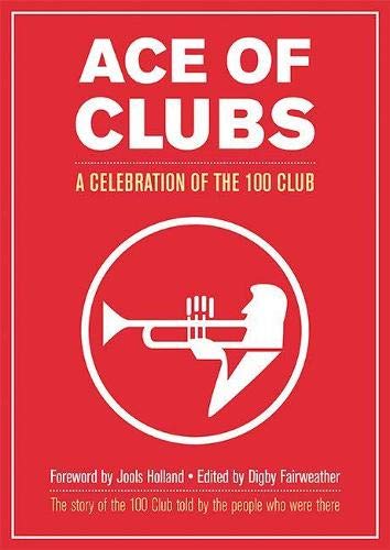 Jools Holland - Ace of Clubs : A Celebration of the 100 Club - Paperba image 1