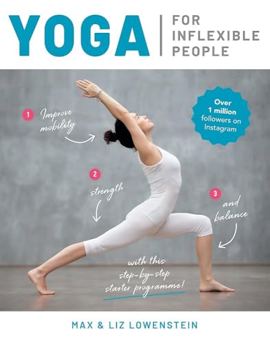 Liz Lowenstein - Yoga for Inflexible People : Improve Mobility, Streng image 1