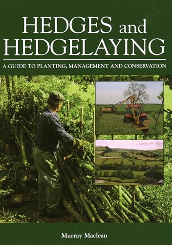 Murray MacLean - Hedges and Hedgelaying : A Guide to Planting, Managem image 1