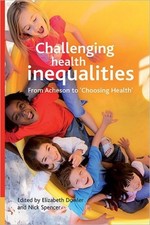 Challenging health inequalities : From Acheson to Choosing Health - Pa image 1