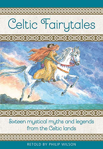 Philip Wilson - Celtic Fairytales : Sixteen mystical myths and legends image 1