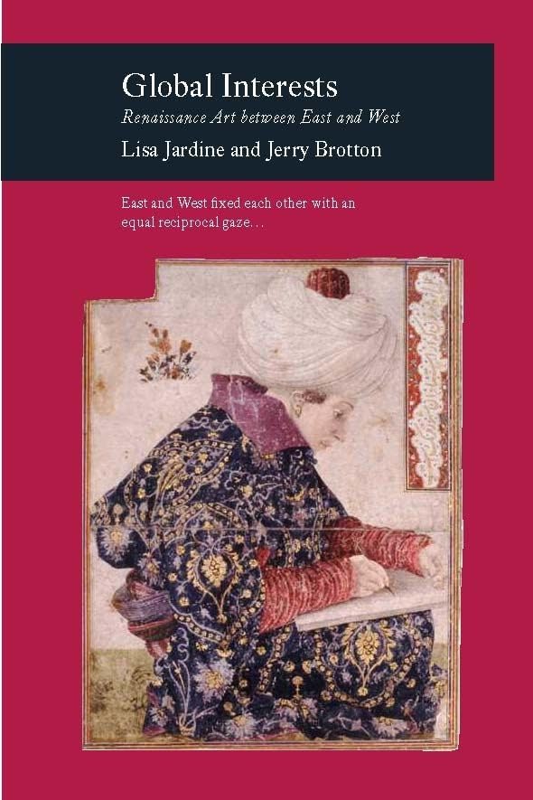 Jerry Brotton - Global Interests : Renaissance Art Between East and We image 1