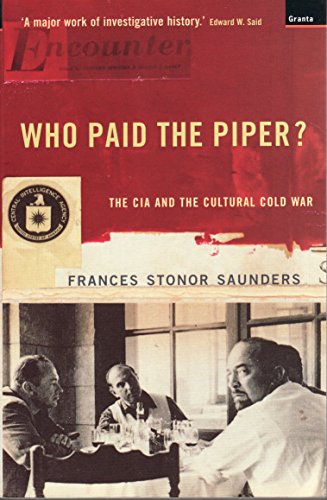 Frances Stonor Saund - Who Paid The Piper? : The CIA And The Cultural image 1