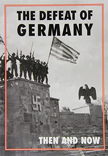 Defeat of Germany Then and Now - Hardback image 1