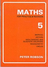 Peter Robson - Maths for Practice and Revision : Bk. 5 - Paperback image 1
