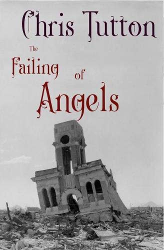Chris Tutton - Failing of Angels - Paperback image 1