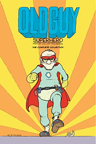 William Trowbridge - Old Guy : Superhero - Paperback image 1