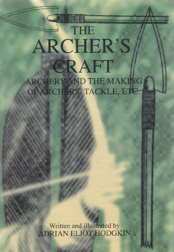 Adrian Eliot Hodgkin - Archer's Craft - Paperback image 1