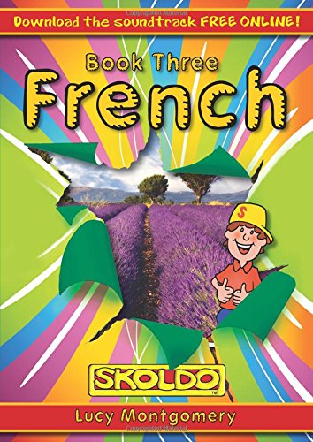 Lucy Montgomery - French Book Three : Skoldo Pupil Book Book 3 : 4 - P image 1