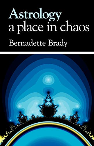 Bernadette Brady - Astrology - a Place in Chaos - Paperback image 1