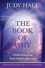 Judy H. Hall - Book of Why : Understanding Your Soul's Journey - P image 1
