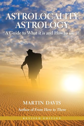 Martin Davis - Astrolocality Astrology: A Guide to What it is and How image 1