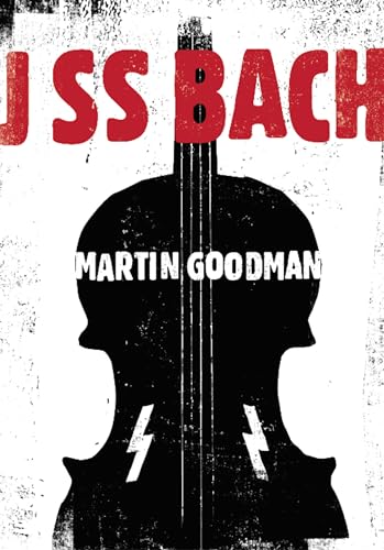 Martin Goodman - J SS Bach - Hardback image 1