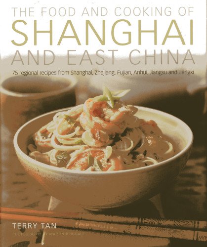 Terry Tan - Food & Cooking of Shanghai & East China - Hardback image 1