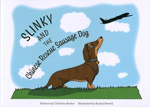 Christine Barker - Slinky and the Chinese Rescue Sausage Dog - Paperba image 1