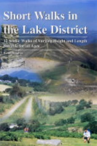 Smailes Brian - Short Walks in the Lake District : 12 Scenic Walks of image 1