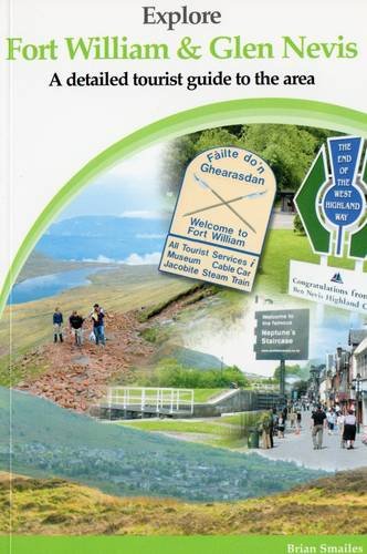 Brian Smailes - Explore Fort William and Glen Nevis : A Detailed Touri image 1