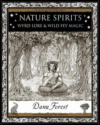 Danu Forest - Nature Spirits : Wyrd Lore and Wild Fey Magic - Paperbac image 1