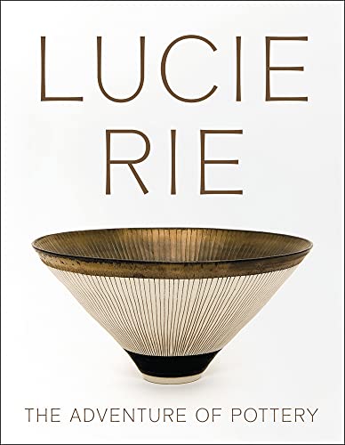 Lucie Rie: The Adventure of Pottery - Paperback image 1