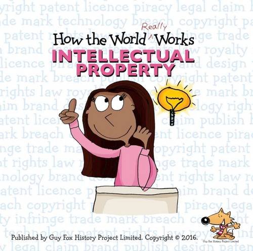 Guy Fox - How the World Really Works: Intellectual Property - Paperbac image 1
