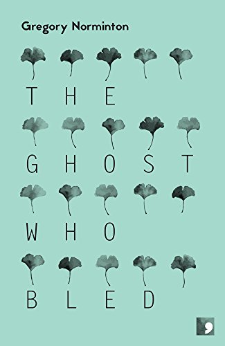 Gregory Norminton - Ghost Who Bled - Paperback image 1
