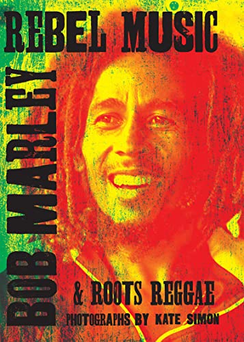 Keith Richards - Rebel Music: Bob Marley & Roots Reggae - Hardback image 1