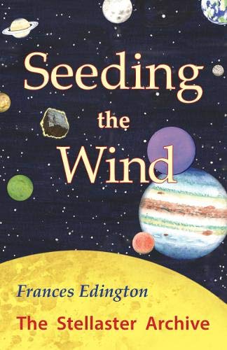 Frances Edington - Seeding the Wind : The Stellaster Archive Volume 2 image 1