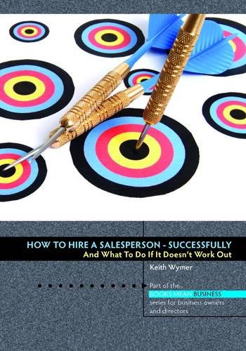 Keith Wymer - How to Hire a Salesperson : Successfully - Paperback image 1
