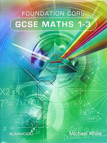Michael White - Foundation Core GCSE Maths 1-3 - Paperback image 1