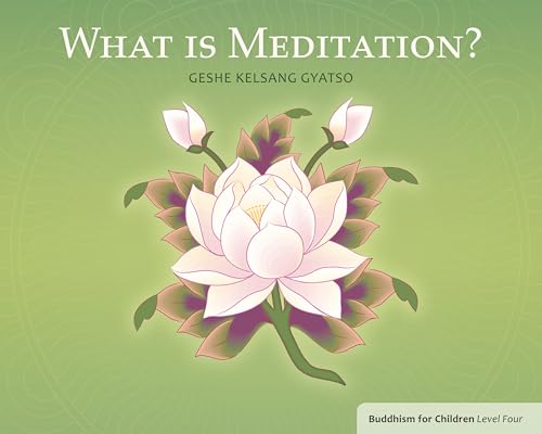 Geshe Kelsang Gyatso - What Is Buddhism? : Buddhism for Children Level image 1