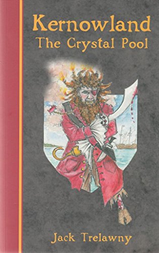 Jack Trelawny - Kernowland 1 The Crystal Pool : 1 - Paperback image 1