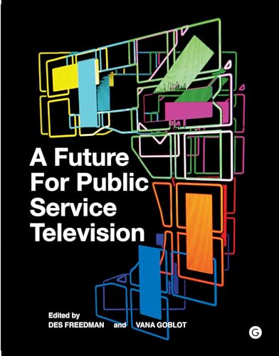 A Future for Public Service Television - Hardback image 1