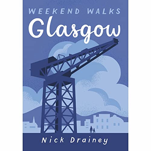 Nick Drainey - Glasgow : Weekend Walks - Paperback image 1