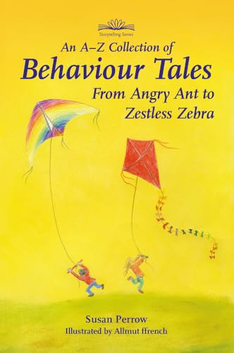 Susan Perrow - An A-Z Collection of Behaviour Tales : From Angry Ant t image 1
