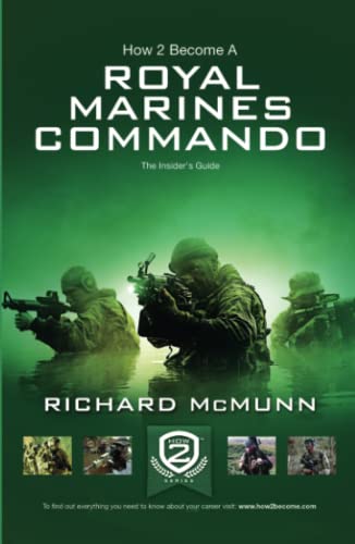 Richard McMunn - How 2 Become a Royal Marines Commando : The Insiders image 1