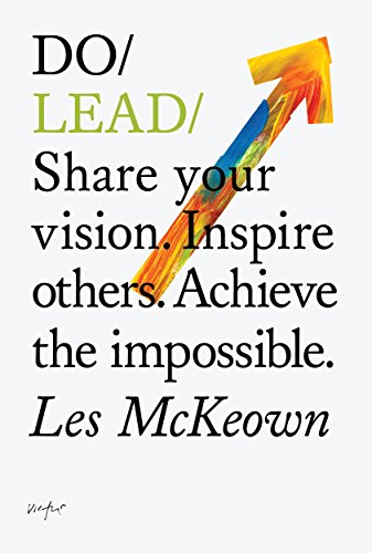 Les McKeown - Do Lead : Share Your Vision. Inspire Others. Achieve the image 1