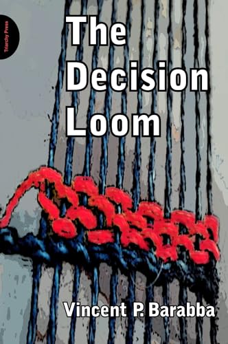 Vincent Barabba - Decision Loom : A Design for Interactive Decision-Ma image 1