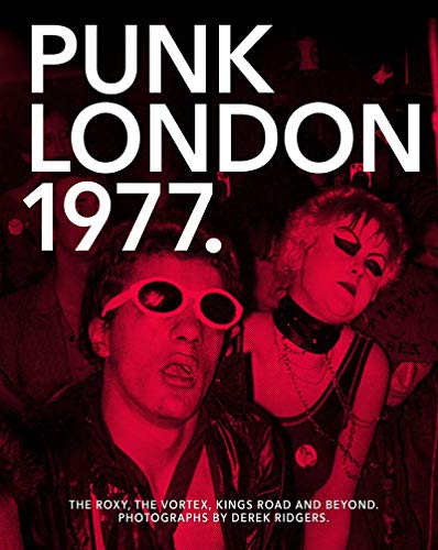 1977 Punk London : The Roxy, The Vortex, Kings Road and Beyond - Paper image 1