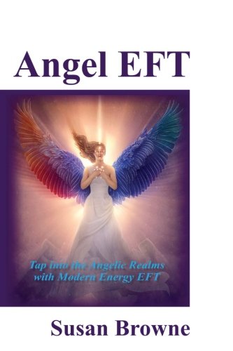 Susan Browne - Angel Eft : Tap into the Angelic Realms with Modern Ene image 1