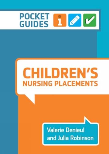Julia Robinson - Children's Nursing Placements : A Pocket Guide - image 1