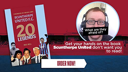 Max Bell - 20 Legends: Scunthorpe United - Hardback image 6