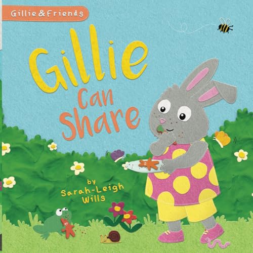Sarah-Leigh Willis - Gillie Can Share : Gillie 1 : 1 - Paperback image 1