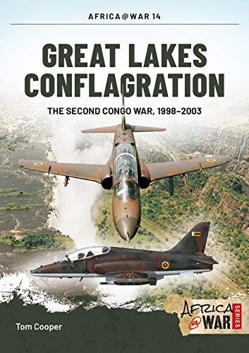 Tom Cooper - Great Lakes Conflagration : Second Congo War, 1998-2003 - image 1