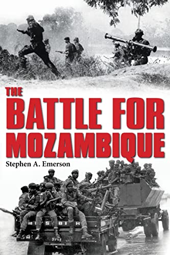 Stephen A. Emerson - Battle for Mozambique : The Frelimo-Renamo Strugg image 1